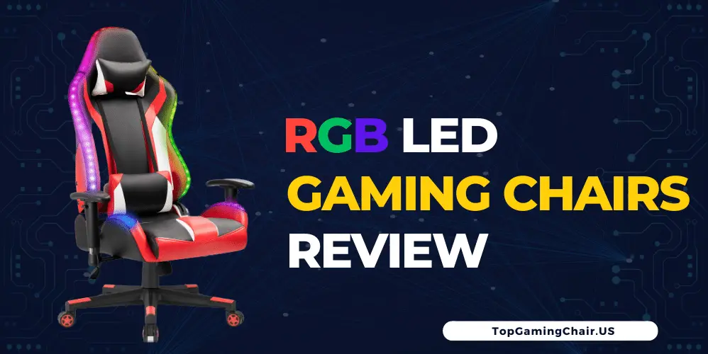 Best LED RGB Gaming Chair